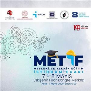 Eskişehir'de Mesleki ve Teknik Eğitim İstihdam Fuarı Kapılarını Açıyor!